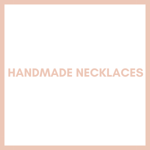 Handmade Necklaces