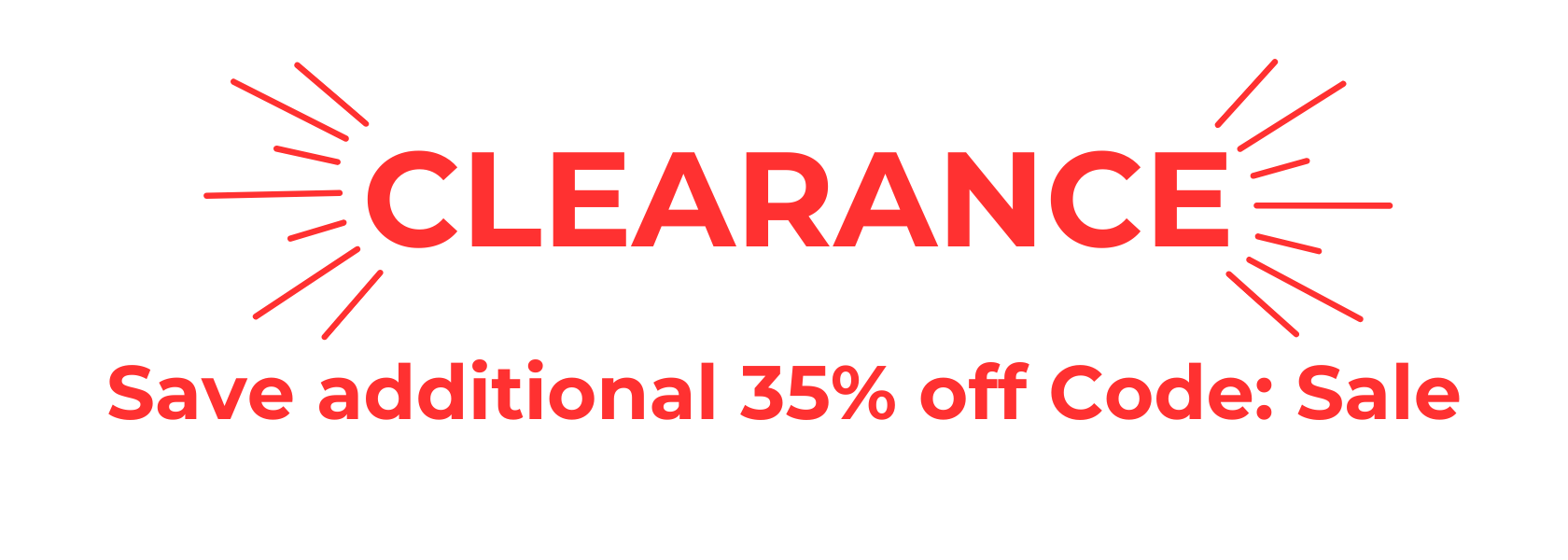 Red Clearance Sign Save additional 35% Off with Code Sale